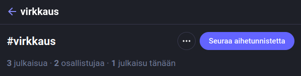 Kuvakaappaus aihetunnisteen '#virkkaus' seuraamisesta. Aihetunnisteen oikealla puolella on painike 'Seuraa aihetunnistetta.'