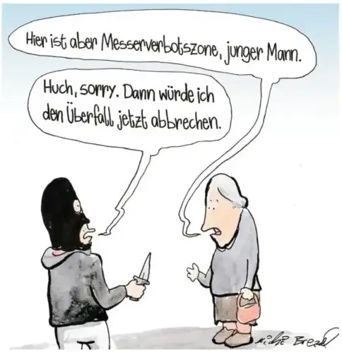 Ein Comic-Bild zeigt zwei Personen in einem Gespräch. Links ist eine dunkle, männliche Figur mit dunklem Haar und dunkler Kleidung zu sehen, die eine kleine silberne Gegenstand hält. Rechts ist eine ältere, weiße Frau mit hellem Haar und einem hellen Oberteil und einer hellen Hose dargestellt. Sie scheint zu antworten. Über ihnen sind Sprechblasen mit Text in deutscher Sprache zu sehen.  Die Sprechblase der Frau lautet: "Hier ist aber Messerverbotszone, junger Mann."  Die Sprechblase des Mannes lautet: "Huch, sorry. Dann würde ich den Überfall jetzt abbrechen."  Der Stil ist eine einfache, schwarz-weiße Comic-Illustration.
