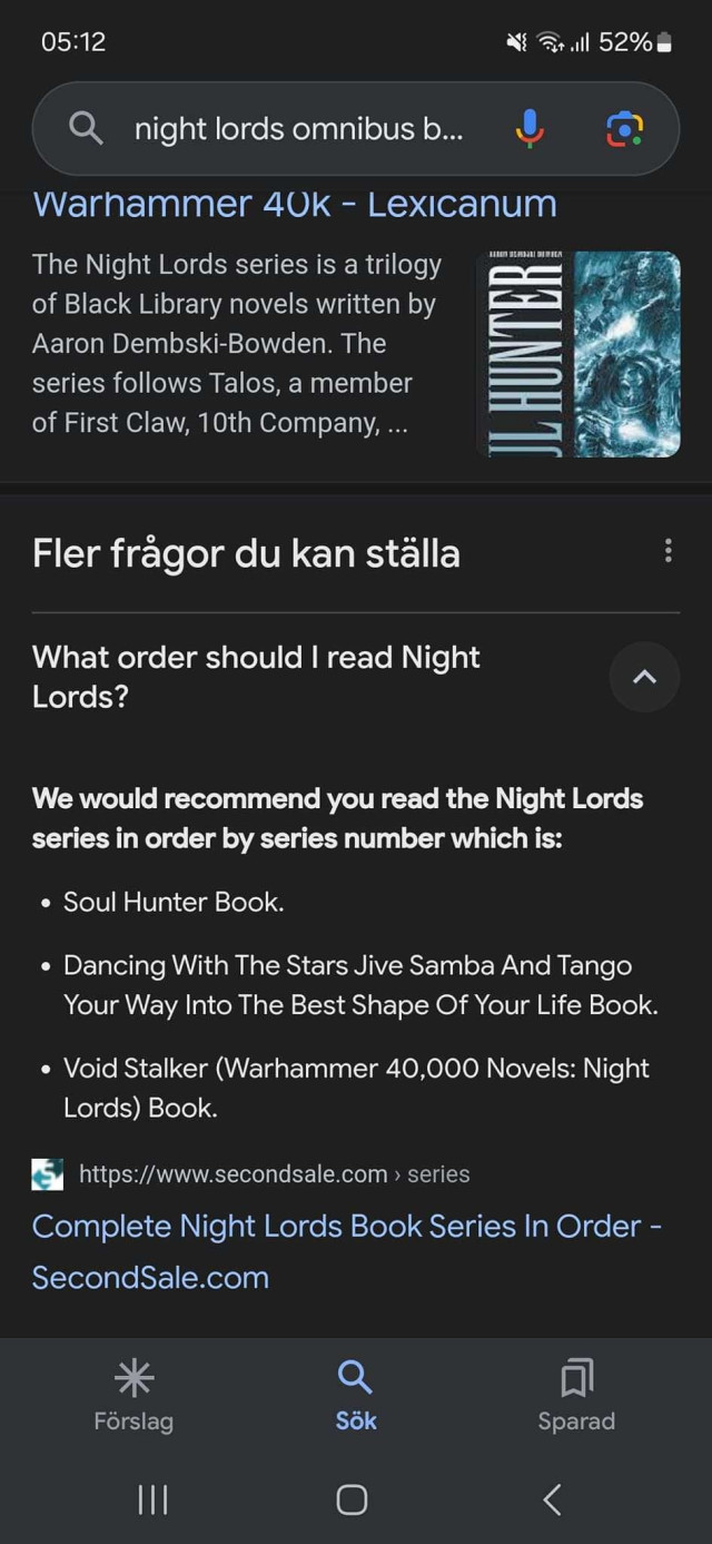 a google search result that says "What order should I read Night Lords?" and the recommended google answer is "we would recommend you read the Night Lords series in order by series number which is:
1. Soul Hunter book
2. Dancing With the Stars Jive Samba and Tango Your Way Into the Best Shape of Your Life book
3. Void Stalker (Warhammer 40,000 Novels: Night Lords book

I can tell you that one of these ain't a Warhammer book.