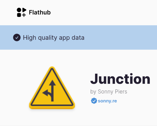 A screenshot of the top right corner of the Flathub website on the Junction page.

There is a banner showing "High quality app data" and a verified sonny.re badge.