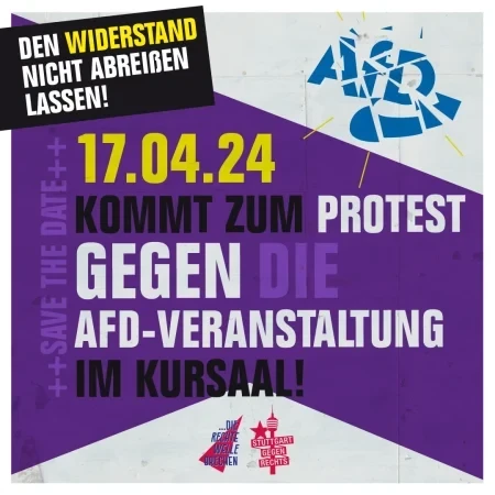 Das Sharepic zum 17.04. zeigt neben einem zerbröselten AfD Logo geteilt durch ein Farbelement die der Kampagne "Die rechte Welle brechen" und von Stuttgart gegen Rechts auf der anderen Seite. Darüber: "Den Widerstand nicht abreißen lassen!" und "Kommt zum Protest gegen die AfD Veranstaltung im Kursaal"
