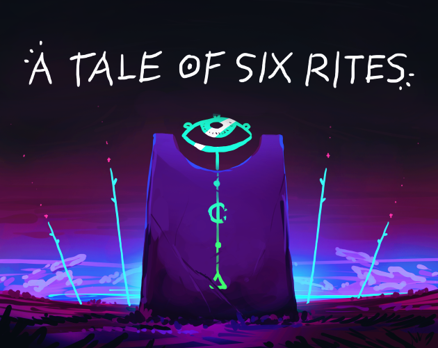 A dark monolith inscribed with colourful lines, before a night sky. An eye looks upwards from the top. Text above reads "A Tale of Six Rites"