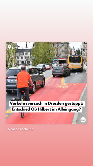 Instagramstory mit zitiertem Beitrag der Sächsischen Zeitung. Entschied OB Hilbert im Alleingang?