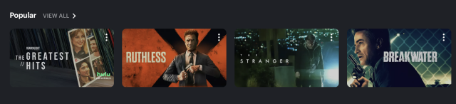 Screenshot of Hulu Popular queue showing four movies: The Greatest Hits, Ruthless, The Stranger and Breakwater.