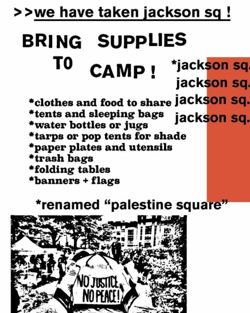 Online flyer announced "We have taken jackson sq!" and now renamed it "Palestine Square." Calls for supporters to bring supplies and food. 