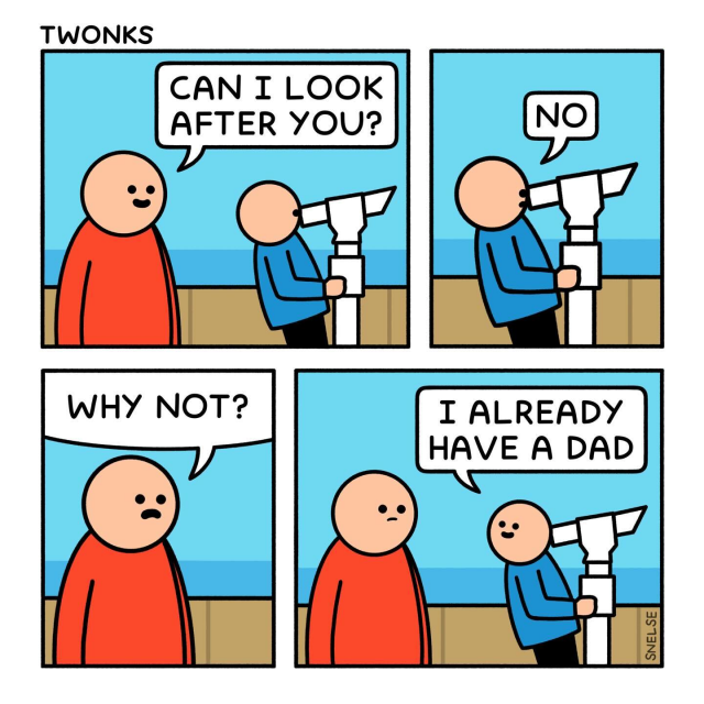 Four-panel comic with two characters, one wearing a red shirt and the other holding a telescope. The character with the telescope asks, "Can I look after you?" and is denied with "No". When questioned "Why not?", the response is, "I already have a dad," hinting at a pun with "look after" and using a telescope.