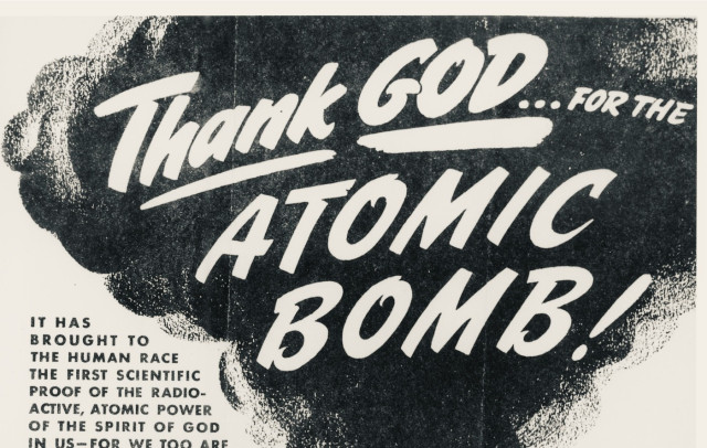Portion of poster showing large "mushroom cloud" with words "Thank God for the Atomic Bomb".