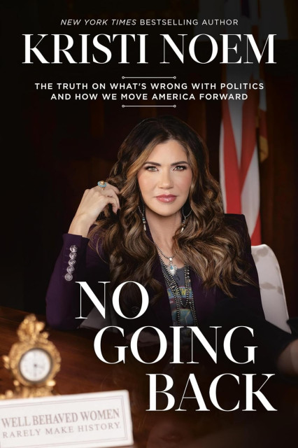 Cover of Kristi Noem's book, to be released on May 7, 2024, titled, "No Going Back."