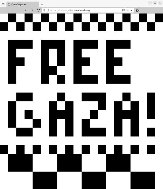 Screenshot of black and white pixel drawing at https://draw-together.small-web.org. At the top is a small checkerboard pattern, at the bottom a larger one (reminiscent of a keffiyeh) and in between is written FREE GAZA!