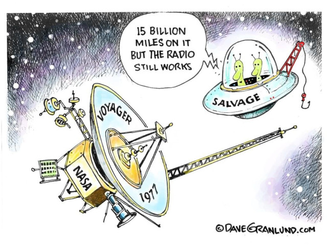 Political cartoon. Two green aliens are in a flying saucer labeled "Salvage" with a clear top and a tow hitch on the back. The alien on the left says, "15 billion miles on it but the radio still works." They are looking at the Voyager 1 probe, labeled as "Voyager 1977" with the NASA logo on the side. The entire graphic is set against the backdrop of deep space.