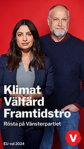 Bild på Nooshi Dadgostar och Jonas Sjöstetd med texten

Klimat
Välfärd
Framtidstro

Rösta på Vänsterpartiet
EU-val 2024