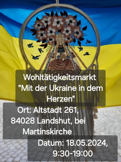 Wohltätigkeitsmarkt für die #Ukraine:

18.05.2024 
9:30 - 19:00 Uhr
Altstadt 261, Landshut 