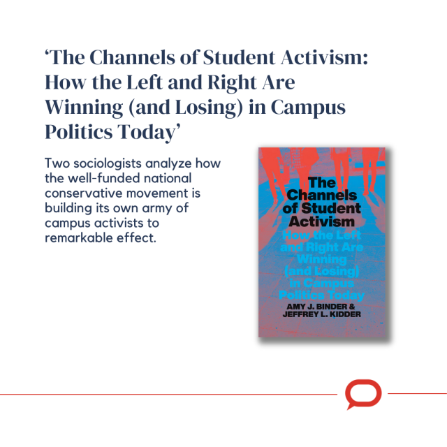 ‘The Channels of Student Activism: How the Left and Right Are Winning (and Losing) in Campus Politics Today’
