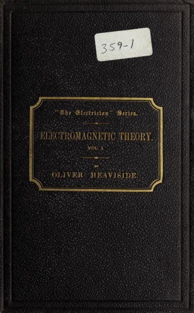 Cover of Electromagnetic theory
by Heaviside, Oliver, 1850-1925

Publication date 1922
Topics Electromagnetic theory, Vector analysis, Electric waves
Publisher London : Benn