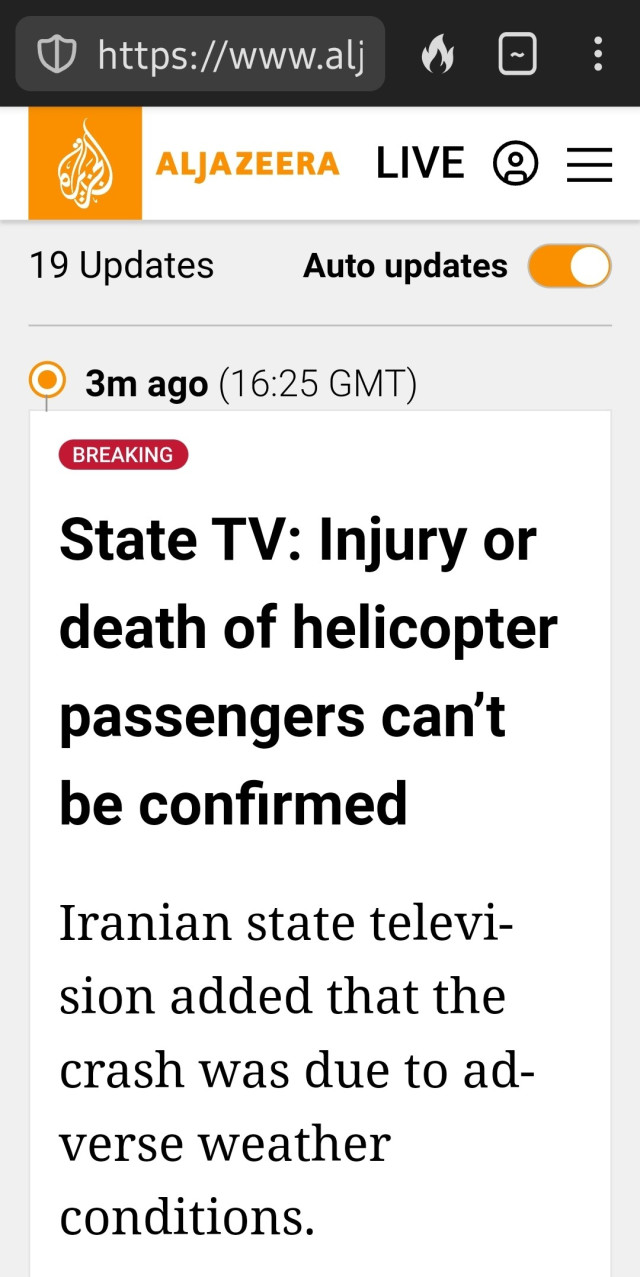

https://www.aljazeera.com/news/liveblog/2024/5/19/iran-helicopter-accident-live-president-fm-on-missing-aircraft