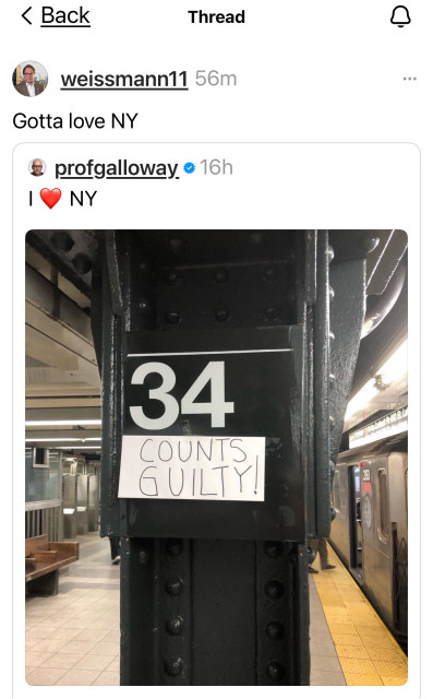 Subway stop 34 in NY. Someone added a sign beneath the 34 that reads “counts guilty!”