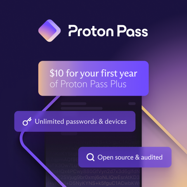 $10 for your first year of proton Pass Plus. Unlimited passwords & devices. Open source and audited. 