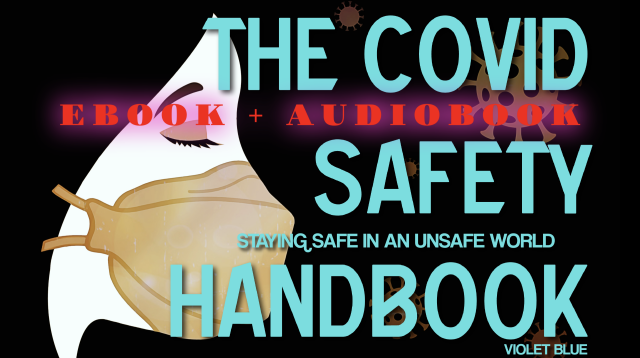 Art: line illustration of a woman in an N95 respirator mask in profile with her eyes closed. The text reads:
"The Covid Safety Handbook: Staying safe in an unsafe world. Ebook + audiobook." 

Link: https://kck.st/3KhdUdS
