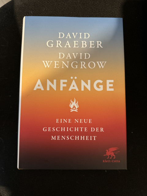 Book, David Graeber, David Wengrow, Anfänge, eine neue Geschichte der Menschheit