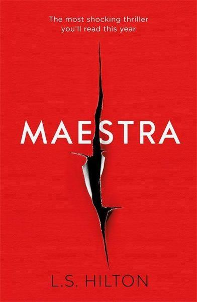 a red book cover, similar to a ripped red canvas, with a dark black void lurking behind the rip.

On the top, above the title  "Maestra", the advertising "The most shocking thriller you'll read this year"