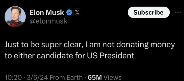 Elon Musk twoot from March: "Just to be super clear, I am not donating money to either presidential candidate"