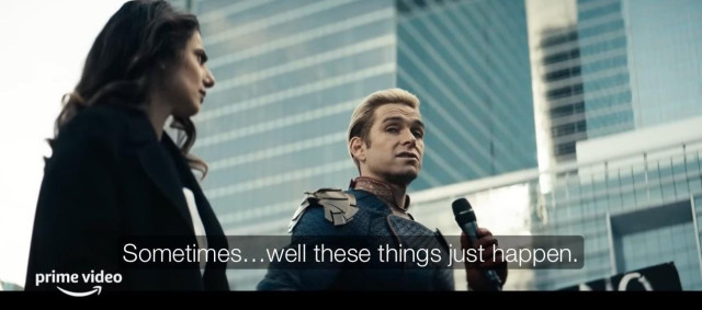 Screenshot from The Boys where Homelander is talking to reporter: "Sometimes... well these things just happen."