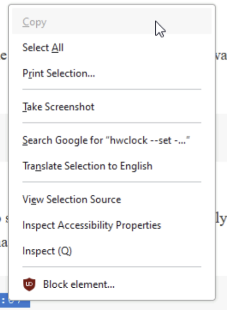 A screenshot of a browser context menu with options such as "Copy," "Select All," "Print Selection," "Take Screenshot," "Search Google," "Translate Selection to English," "View Selection Source," "Inspect Accessibility Properties," and "Block Element