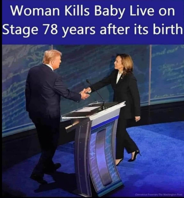 image of Kamala Harris shaking an old weird dude's hand at a Presidential Debate.

Words read "Woman Kills Baby Live on Stage 78 years after its birth"