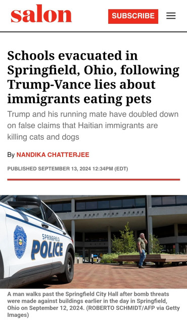 A screenshot from Salon Magazine.

The headline is "Schools evacuated in Springfield, Ohio, following Trump-Vance lies about immigrants eating pets"

Subheading is:
"Trump and his running mate have doubled down on false claims that Haitian immigrants are killing cats and dogs."