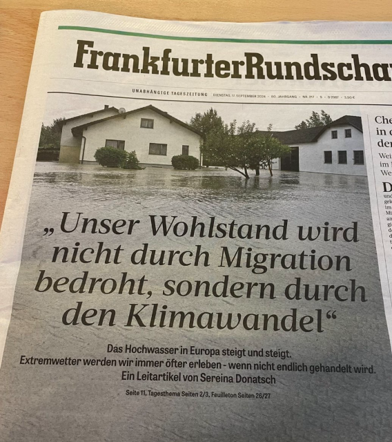 Foto der Frankfurter Rundschau „Unser Wohlstand wird nicht durch Migration bedroht, sondern durch den Klimawandel" Das Hochwasser in Europa steigt und steigt. Extremwetter werden wir immer öfter erleben - wenn nicht endlich gehandelt wird. Ein Leitartikel von Sereina Donatsch