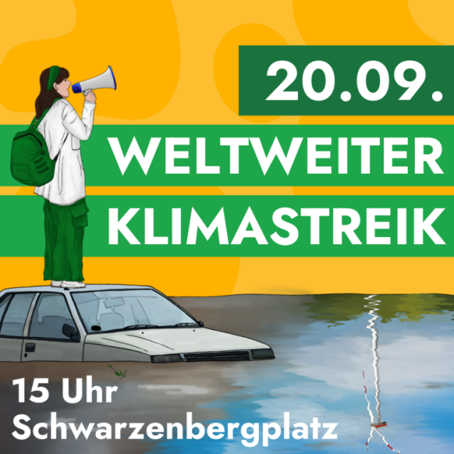 Flyer: Person mit Megaphon auf einem in den Fluten versinkenden Auto stehend. 20.9. Weltweiter Klimastreik, 15 Uhr, Schwarzenbergplatz.