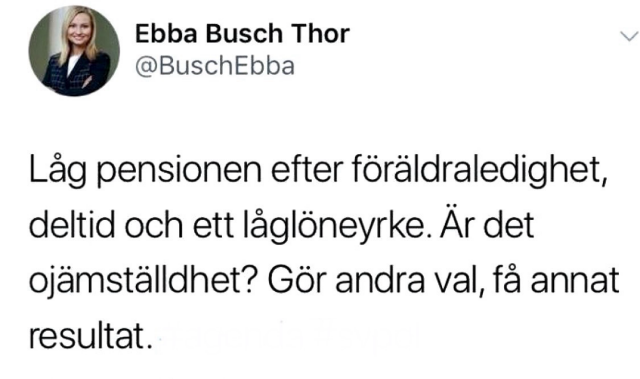 Ebba Busch: Låg pensionen efter föräldraledighet, deltid och ett låglöneyrke. Är det ojämställdhet? Gör andra val, få annat resultat.