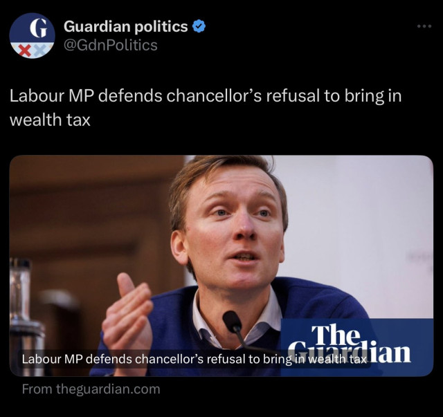 Screenshot from Guardian politics shows a picture of Torsten Bell behind a microphone.  Headline reads

Labour MP defends chancellor's refusal to bring in wealth tax