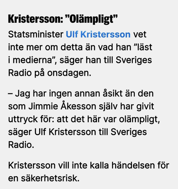 Kristersson kommenterar Åkessons anknytning till mc-häng: - Jag har ingen annan asikt än den som Jimmie Akesson själv har givit uttryck för: att det här var olämpligt, säger Ulf Kristersson till Sveriges Radio. Kristersson vill inte kalla händelsen för en säkerhetsrisk.