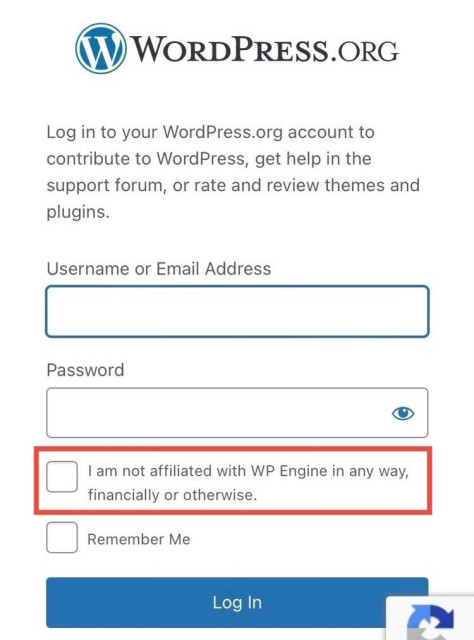 WordPress.org login screen: A tickbox right before "Remember me": "I am not affiliated with WP Engine in any way, financially or otherwise."