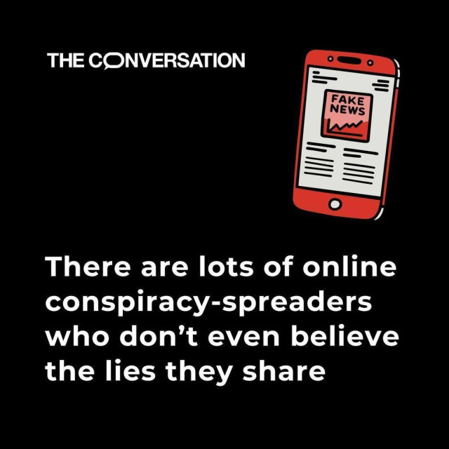 A drawing of a smartphone with a "Fake News" graphic going up. The graphic says "There are lots of online conspiracy-spreaders who don't even believe the lies they share". 