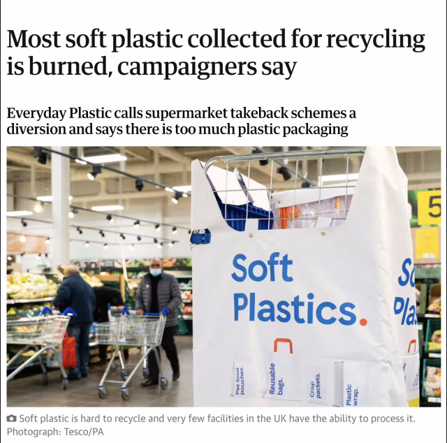 Screenshot from top of linked article. Headline says: "Most soft plastic collected for recycling is burned, campaigners say." Below this is a photo of a soft plastics collection bin inside a Tesco supermarket in the UK.