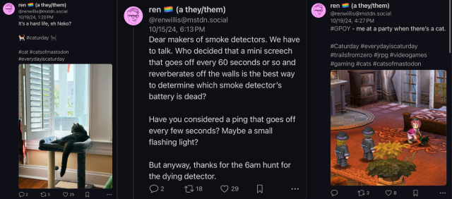 3 of my mastodon posts, one about my cat, one funny one about smoke detectors, and a funny screenshot from a game.