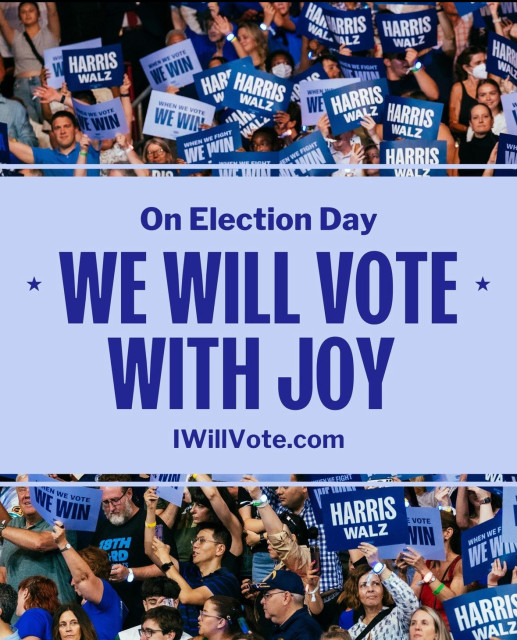 People holding "Harris Walz" signs at a gathering, with text overlay: "On Election Day, We Will Vote with Joy. IWillVote.com.