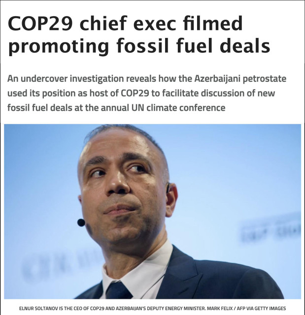 Headline from linked article says: "COP29 chief exec filmed promoting fossil fuel deals." Below this is a photo of Elnur Soltanov, the CEO of COP29.