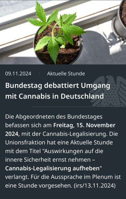 screenshot aus der Bundestagsapp zur aktuellen Stunde am Freitag, 15. November 2024. Titel: "Auswirkungen auf die innere Sicherheit ernst nehmen – Cannabis Legalisierung aufheben."