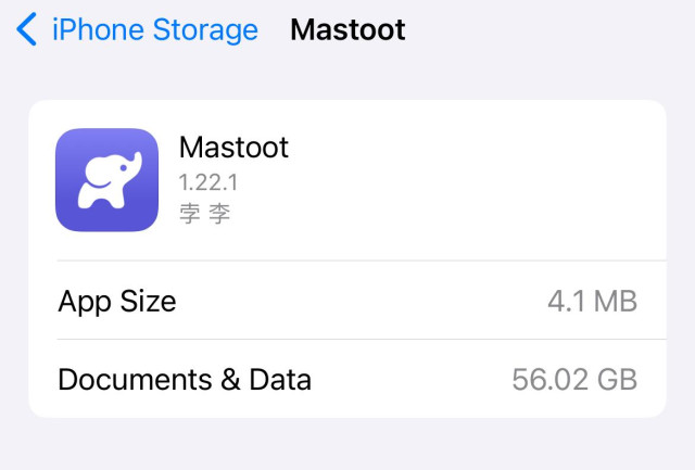 Screen shot showing that the “Mastoot” app is eating 56 Gigabytes of local data