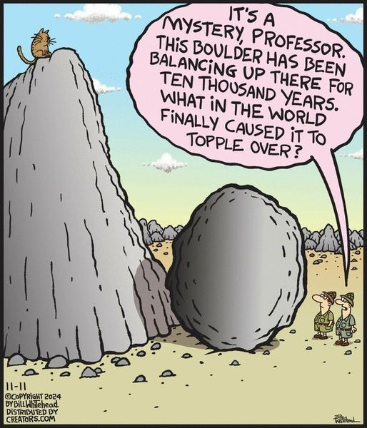 cat on top of a tall boulder with smaller one on the ground and two people looking at the smaller one and one says:
its a mystery, profeesor.  this boulder has been balancing up there for ten thousand years.  what in the world finally caused it to topple over?