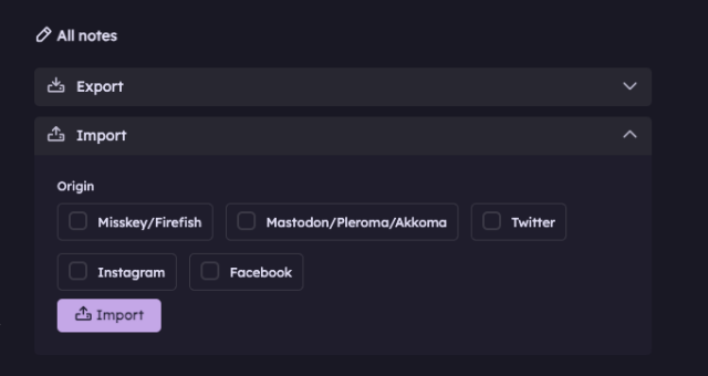 Screenshot of the Import/Export page in Sharkey user settings showing an ability to import notes from Misskey/Firefish, Mastodon/Pleroma/Akkoma, Twitter, Instagram and Facebook