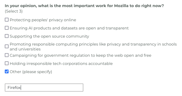 Screenshot of Mozilla survey response to a question asking what is the most important work for Mozilla to do right now. The "Other" box is ticked and the word "Firefox" entered in the text box below it.