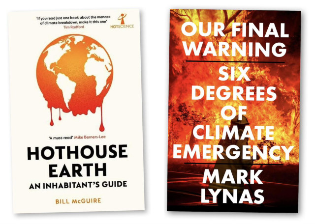 Front covers of two nonfiction books described in post. The first is "Hothouse Earth" and the second is "Our Final Warning."