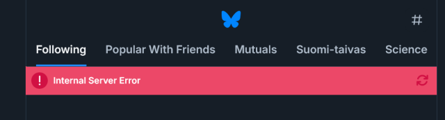 Internal Server Error on Bluesky web service's Following feed. Similar error messages were also displayed on other pages, but not included in the picture.