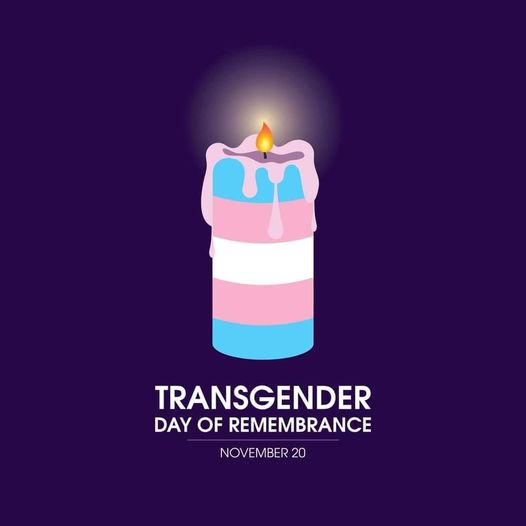 Transgender
Day of Remembrance
November 20