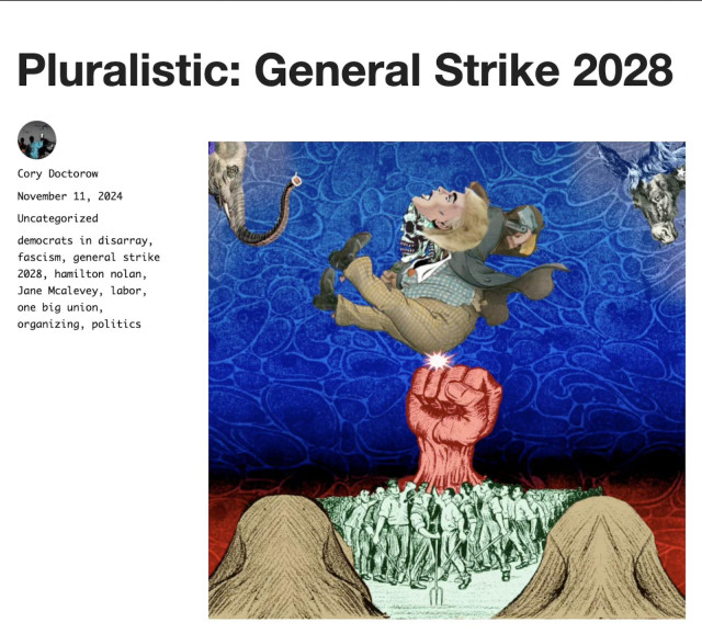 Screenshot from top of linked essay. Headline says: "General Strike 2028." Below this is a composite graphic of labor organizers and a raised fist smashing into political opponents.