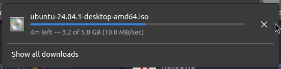 Installation image for Ubuntu 24.04.1 LTS being downloaded. It's 5.8gb in size.